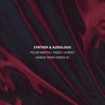 cover: Audiolouis|Synthek - Unwise Remix Series 1