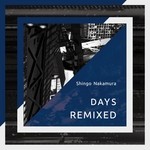 cover: Shingo Nakamura - Days (remixed)