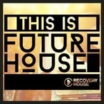 cover: Various - This Is Future House