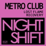 cover: Metro Club - Lost Flame