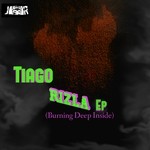 cover: Tiago - Rizla (Burning Deep Inside) EP