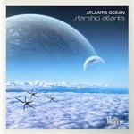 cover: Atlantis Ocean - Starship Atlantis