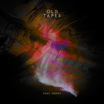 cover: Paul Hosey - Old Tapes EP