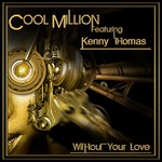 cover: Cool Million - Without Your Love