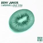 cover: Beny Junior - I Wanna Love You