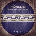 cover: Avant 10 13 - When You Do This