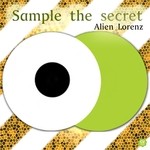 cover: Alien Lorenz - Sample The Secret