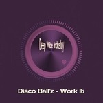 cover: Disco Ball'z - Work It