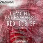 cover: Lemons Everywhere - Red Ice EP