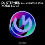 cover: Chantelle Rowe|Dj Stephen - Your Love