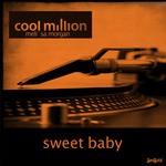 cover: Cool Million|Meli Sa Morgan - Sweet Baby