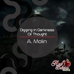 cover: A Molin - Digging In Darkness Of Thought