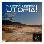 cover: Dj Benchuscoro - Utopia (remixes)