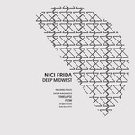 cover: Nici Frida - Deep Midwest