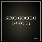 cover: Sino Goccio - Dancer