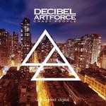 cover: Decibel Artforce - Crazy People