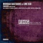 cover: Lime Kid|Mordax Bastards - Forever (remix edition)