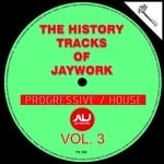 cover: Various - The History Tracks Of Jaywork Vol 3