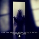 cover: Dark Soul Project|Mathov Feat Fe Malefiz|Mathov - We Are Not Alone