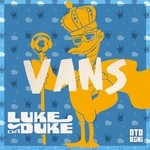 cover: Luke Da Duke - Vans