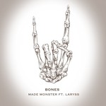 cover: Laryss|Made Monster - Bones