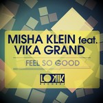 cover: Klein, Misha|Vika Grand - Feel So Good