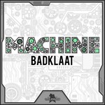 cover: Badklaat - Machine EP