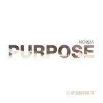 cover: Noisia - Purpose