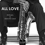 cover: Dave Mc Laud|Evans, Dil - All Love