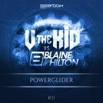 cover: Blain Hilton|Vthekid - PowerGlider