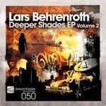 cover: Lars Behrenroth - Deeper Shades EP Vol 2