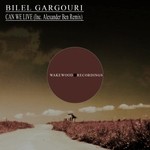 cover: Bilel Gargouri - Can We Live Together