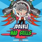 cover: Jdouble - Mad Skills