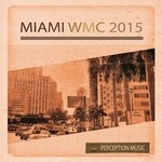 cover: Various - Miami WMC 2015