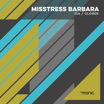 cover: Misstress Barbara - Zia/Closer