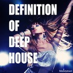 cover: Various - Definition Of Deep House