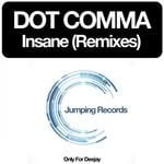 cover: Dot Comma - Insane (remixes)