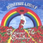 cover: Brian O|Betina Bager - Beyond The Rainbow (remixes)