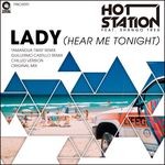 cover: Hot Station - Lady Hear Me Tonight