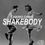 cover: Mario Chris - Shakebody