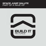 cover: Space Jump Salute - Part Of A Rave VIP