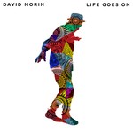 cover: David Morin - Life Goes On