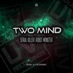 cover: Two Mind - Serial Killer