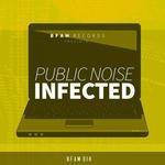 cover: Public Noise - Infected