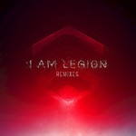 cover: I Am Legion - I Am Legion Remixes