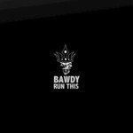 cover: Bawdy - Run This