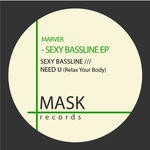 cover: Marver - Sexy Bassline EP