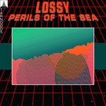 cover: Lossy - Perils Of The Sea