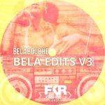 cover: Belabouche - Bela Edits V3