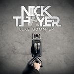 cover: Nick Thayer - Like Boom EP